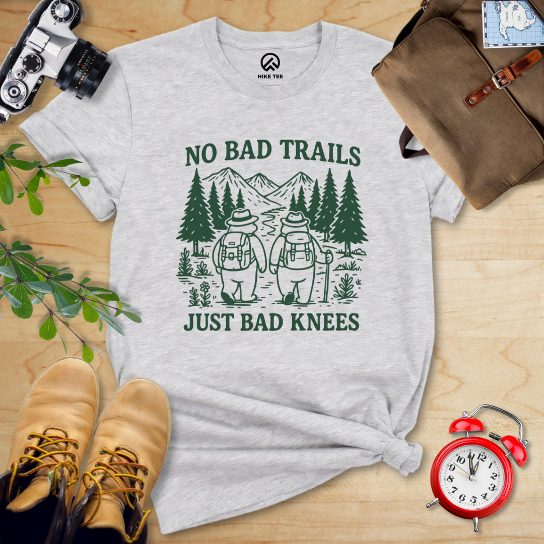 No Bad Trails Just Bad Knees