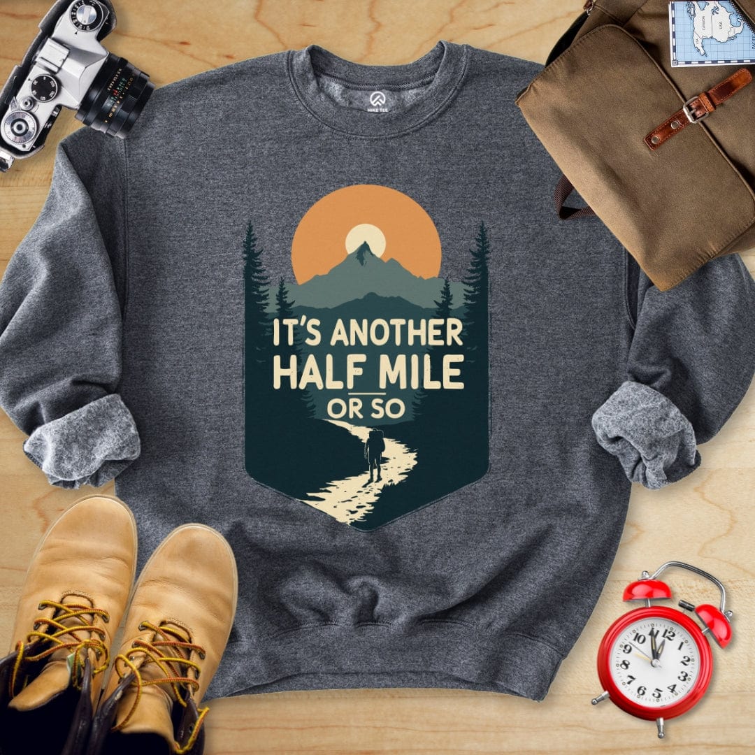 Hike Tee Sweatshirt Dark Heather / S Another Half Mile Sweatshirt