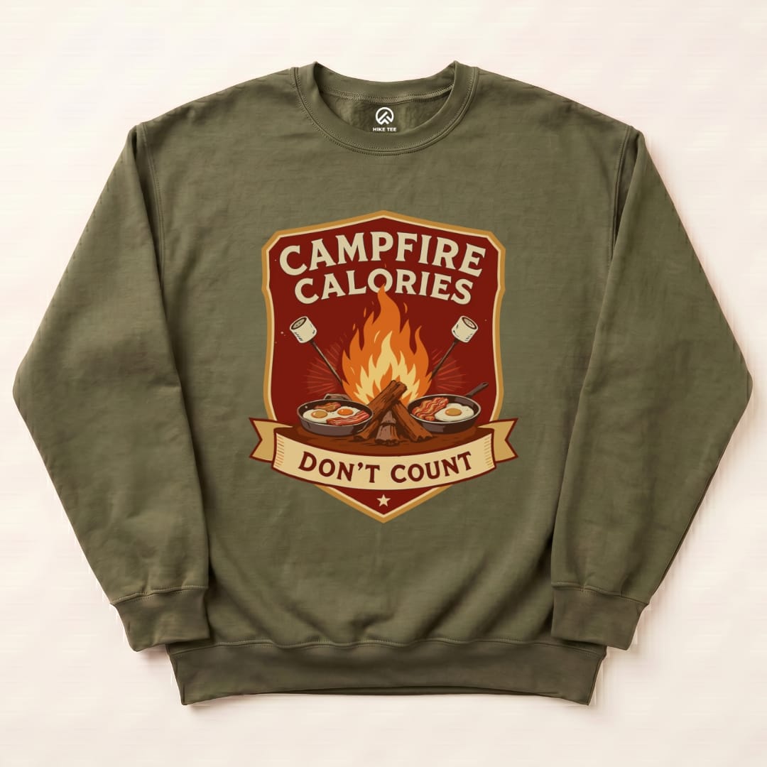 Campfire Calories Sweatshirt Hike Tee Sweatshirt Military Green / S