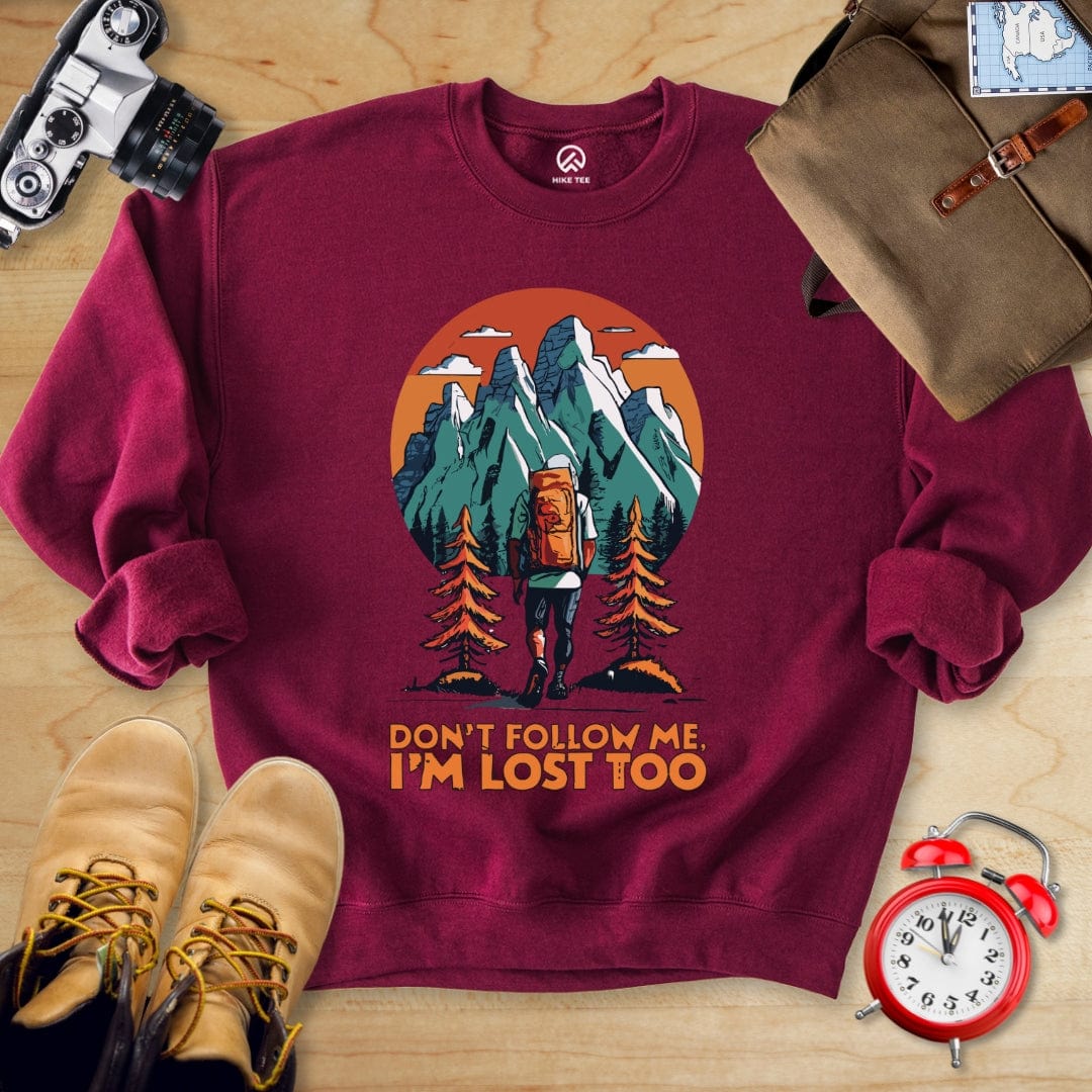 Hike Tee Sweatshirt Maroon / S Dont Follow Me Sweatshirt