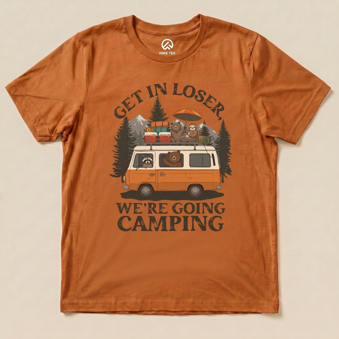 Get in Loser Camping Shirt Hike Tee T-Shirt Autumn / S