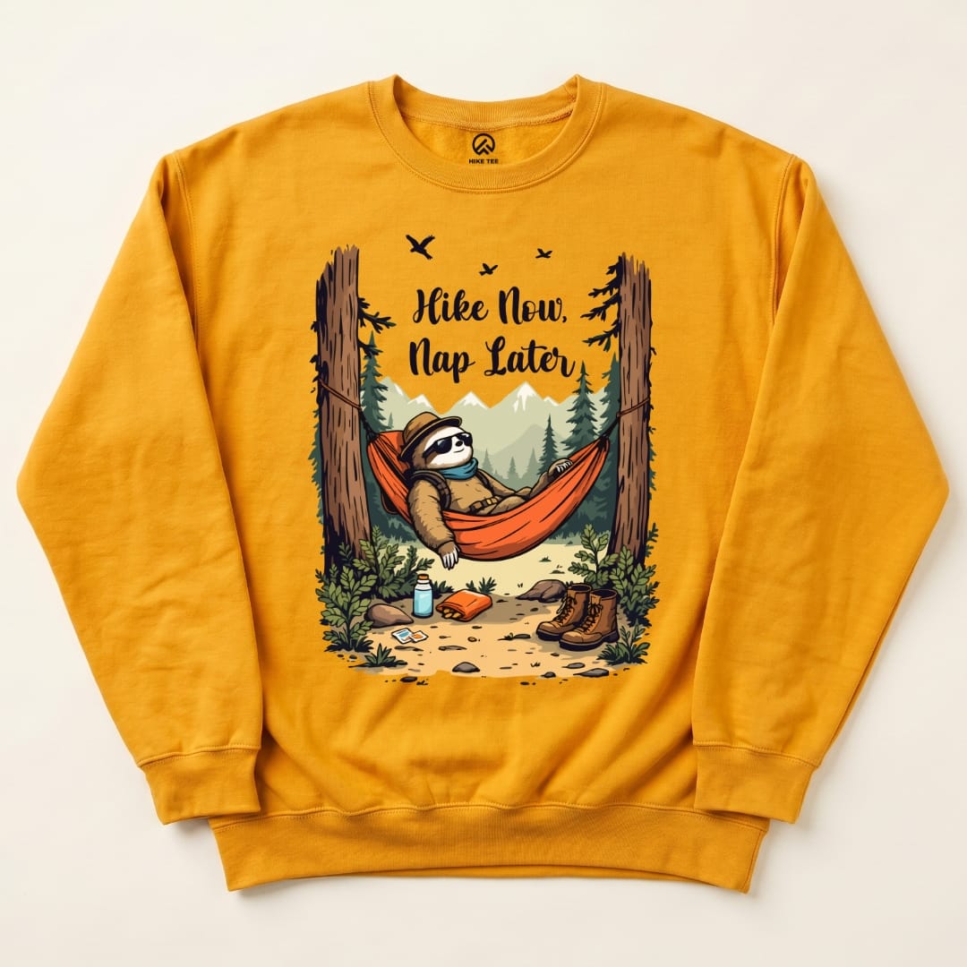 Hike Now, Nap Later Sweatshirt Hike Tee Sweatshirt Gold / S