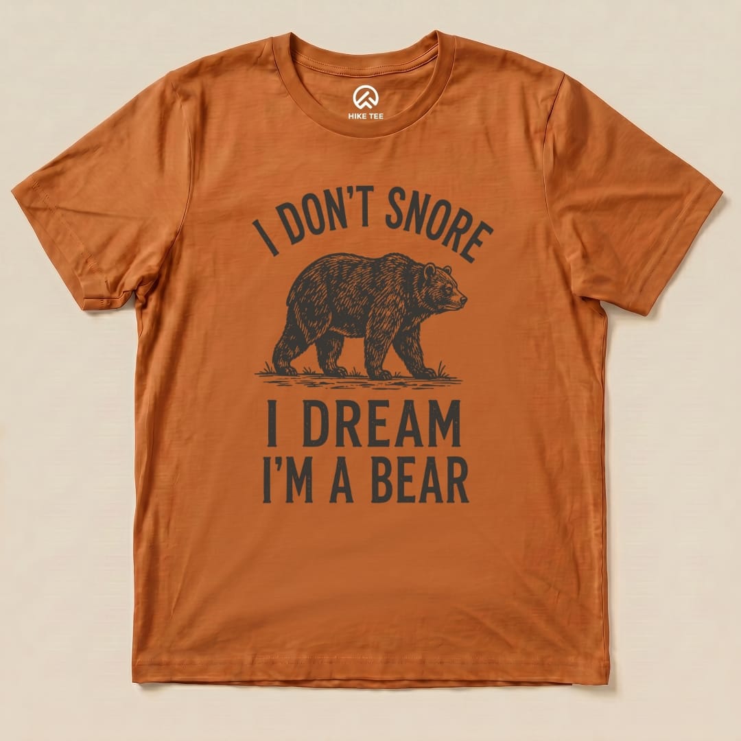 I dream I'm a Bear Shirt Hike Tee T-Shirt Autumn / S