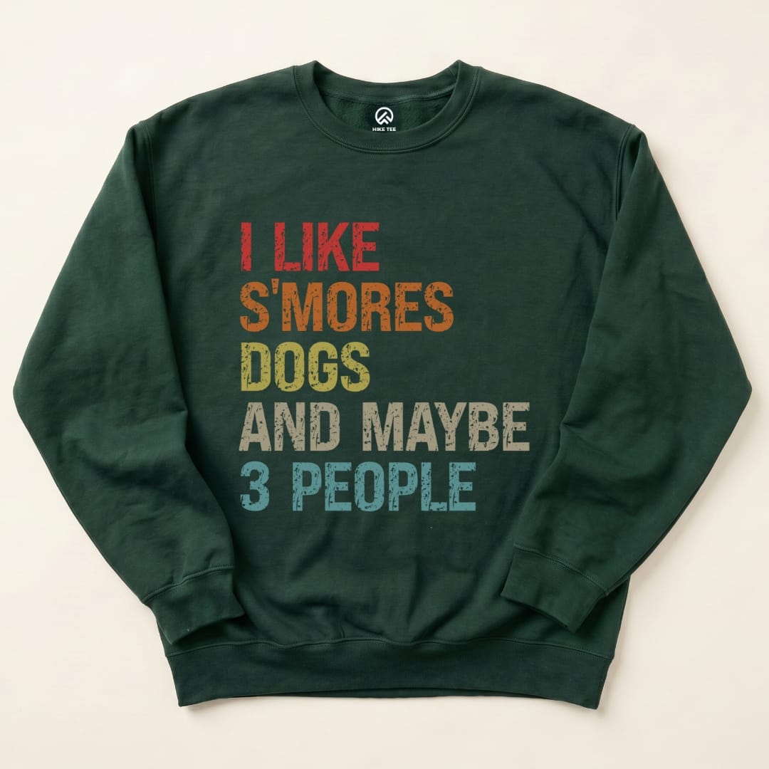 I like Smores Sweatshirt Hike Tee Sweatshirt Forest Green / S