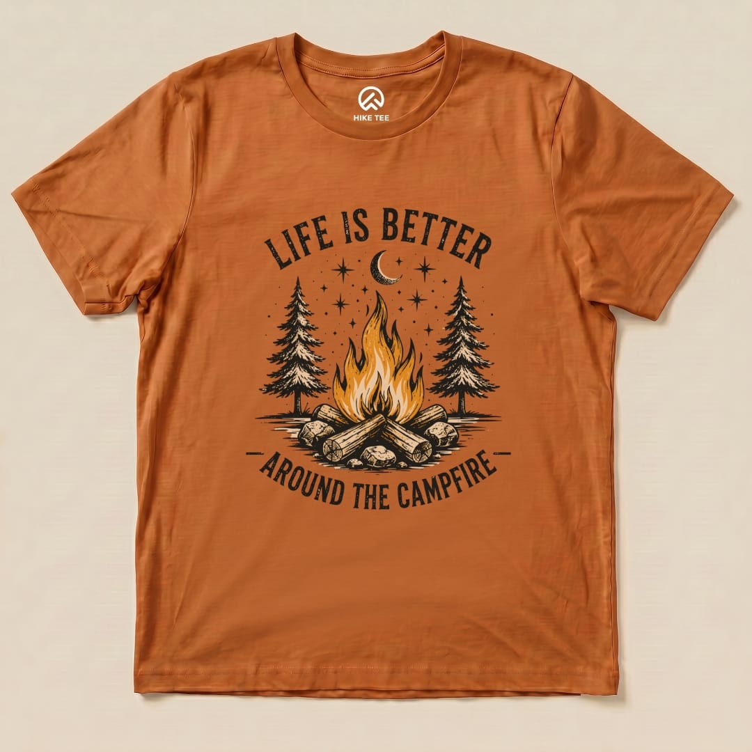 Life is better Campfire Shirt Hike Tee T-Shirt Autumn / S