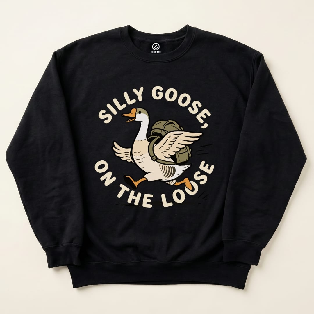 Silly Goose On The Loose Sweatshirt Hike Tee Sweatshirt Black / S