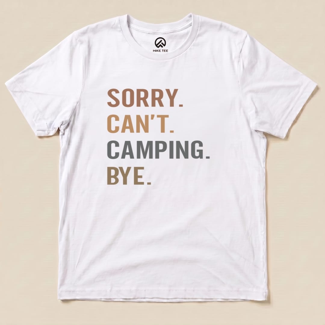 Hike Tee T-Shirt White / S Sorry, Camping, Bye Shirt