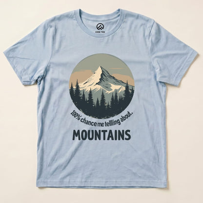 100% Chance Shirt Hike Tee T-Shirt Baby Blue / S