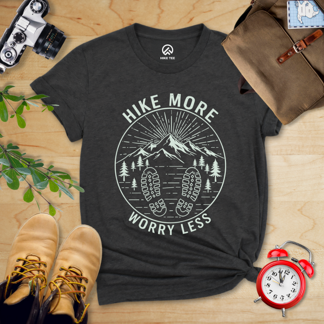 Hike More Worry Less Shirt