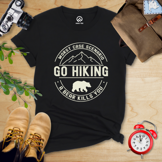 Go Hiking Worst Case Scenario Shirt