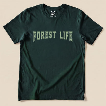 Forest Life Shirt Hike Tee T-Shirt Forest / S