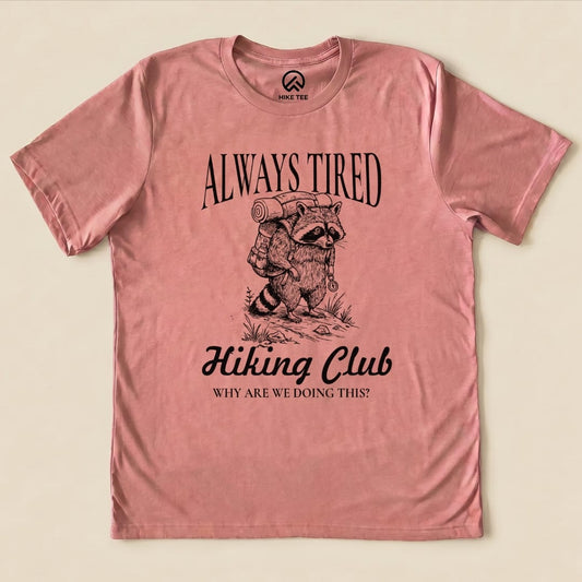 Always Tired Club Shirt Hike Tee T-Shirt Heather Mauve / S
