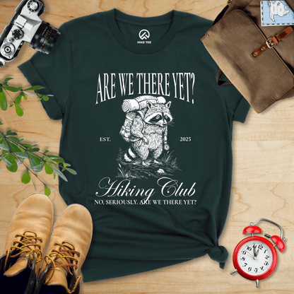 Hike Tee T-Shirt Forest / S Are We There Yet Hiking Club Shirt