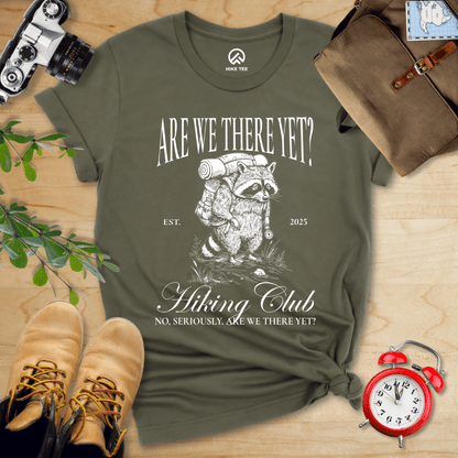 Hike Tee T-Shirt Military Green / S Are We There Yet Hiking Club Shirt