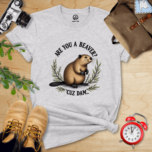 Hike Tee T-Shirt Athletic Heather / S Are You A Beaver? Shirt