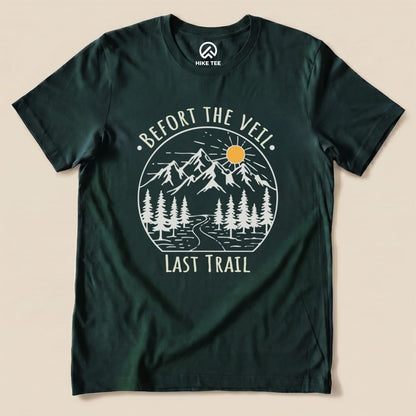 Bachelorette Before The Veil Shirt Hike Tee T-Shirt Forest / S