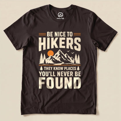 Be Nice To Hikers Shirt