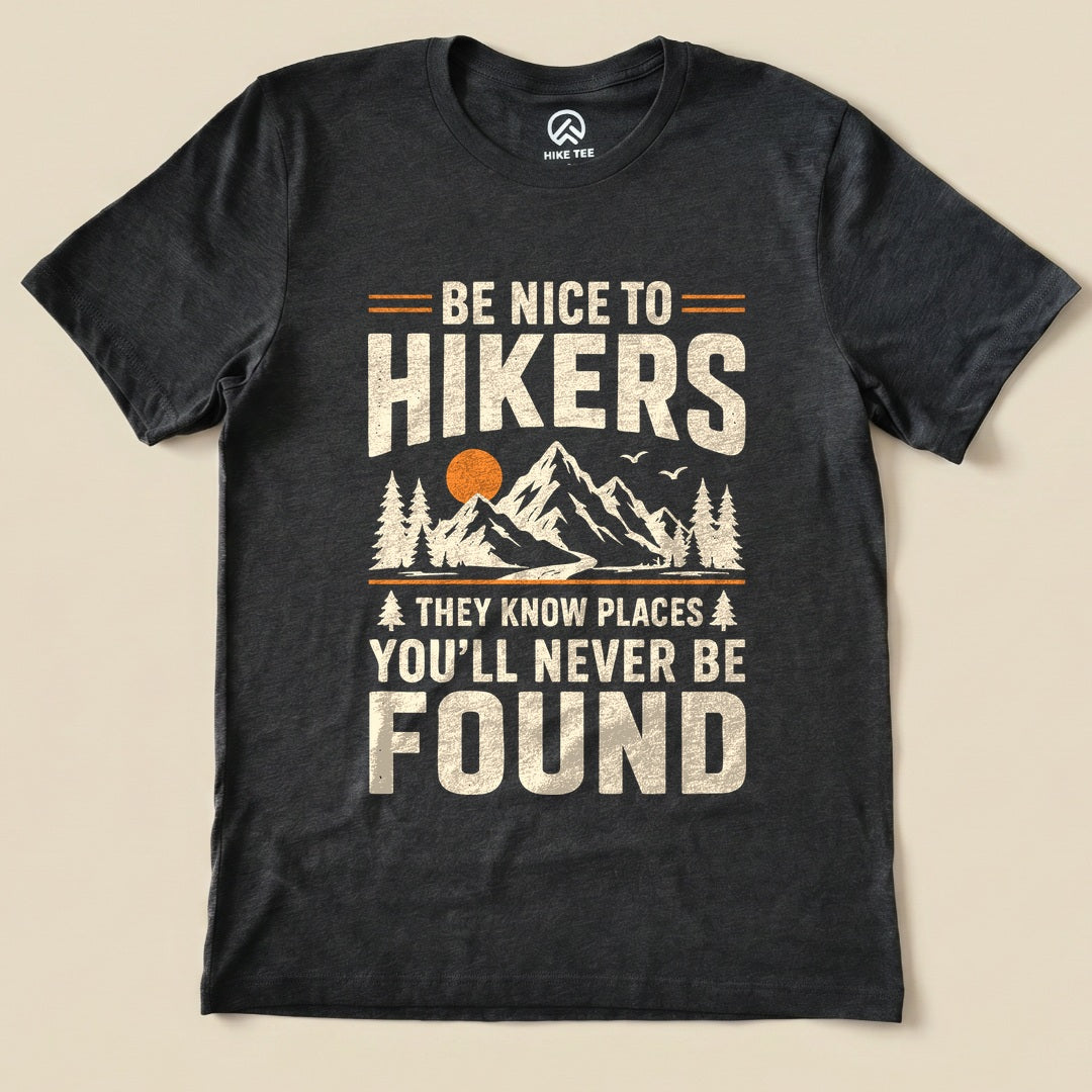 Be Nice To Hikers Shirt