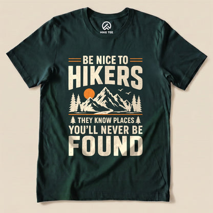 Be Nice To Hikers Shirt