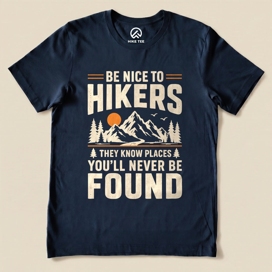 Be Nice To Hikers Shirt
