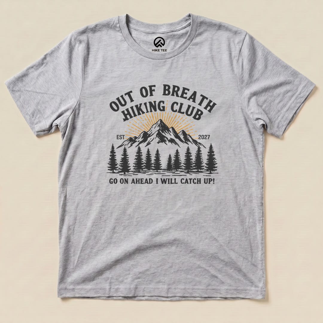 Athletic Heather Be there in a minute Shirt with an out of breath hiking club mountain graphic