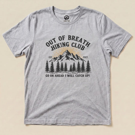 Athletic Heather Be there in a minute Shirt with an out of breath hiking club mountain graphic