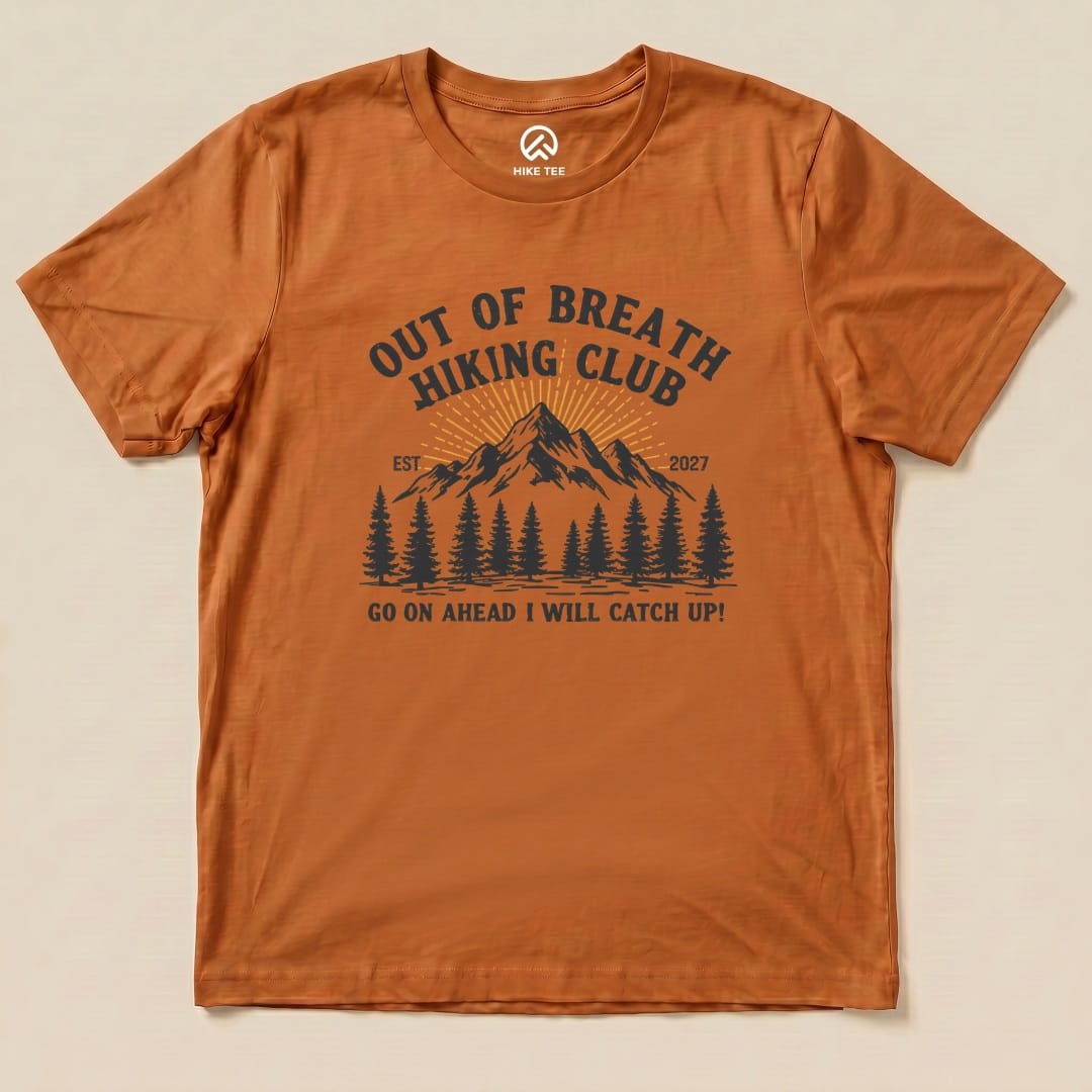 Autumn Be there in a minute Shirt with an out of breath hiking club mountain graphic