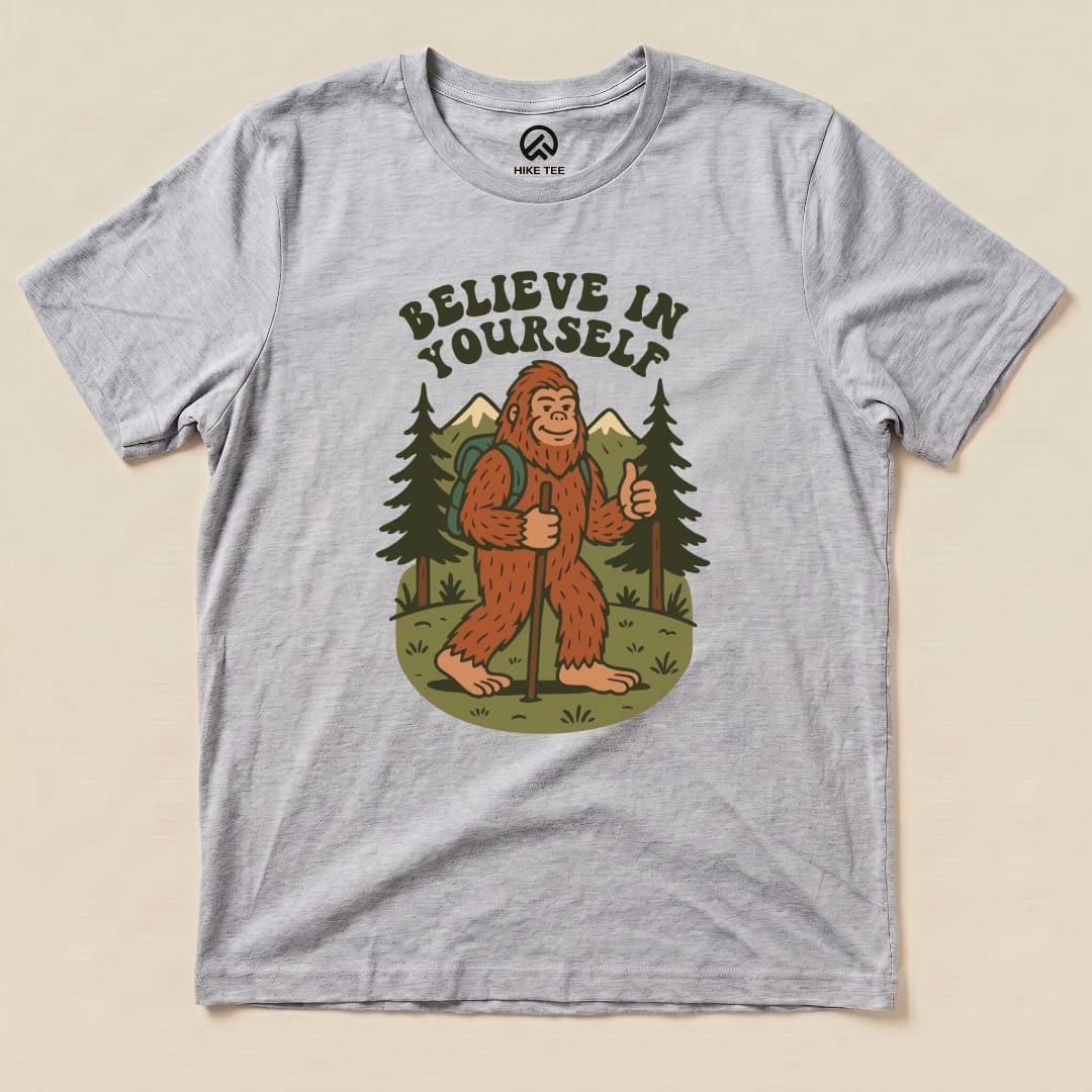 Hike Tee T-Shirt Athletic Heather / S Believe in Yourself Shirt