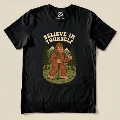 Hike Tee T-Shirt Black / S Believe In Yourself Shirt