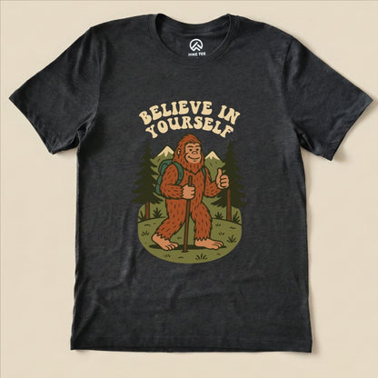 Hike Tee T-Shirt Dark Grey Heather / S Believe In Yourself Shirt