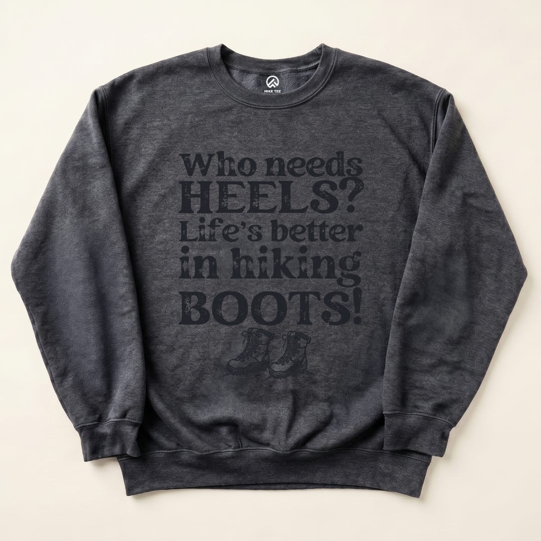 Better in Boots Sweatshirt Hike Tee Sweatshirt Dark Heather / S