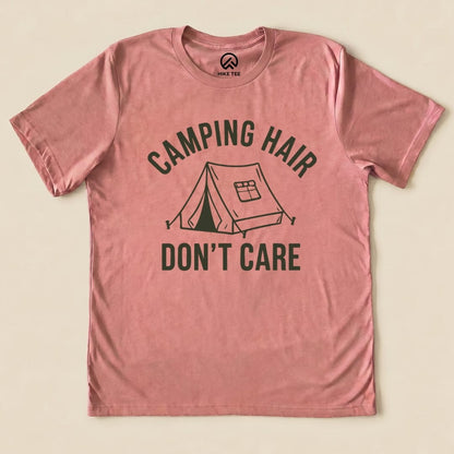 Camping Hair I don't Care Shirt Hike Tee T-Shirt Heather Mauve / S
