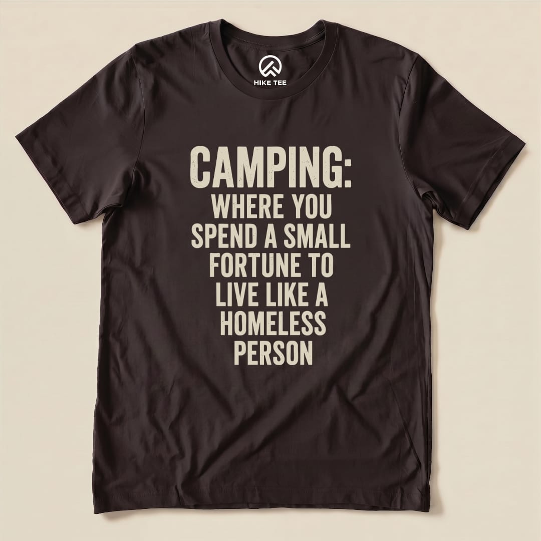 Camping Homeless Shirt Hike Tee T-Shirt Brown / S