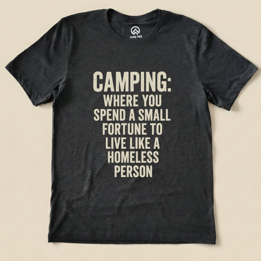 Camping Homeless Shirt Hike Tee T-Shirt Dark Grey Heather / S