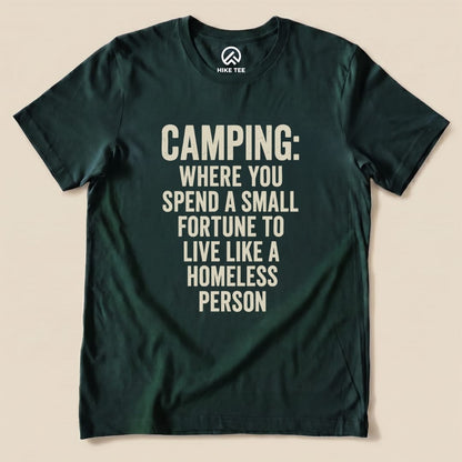 Camping Homeless Shirt Hike Tee T-Shirt Forest / S