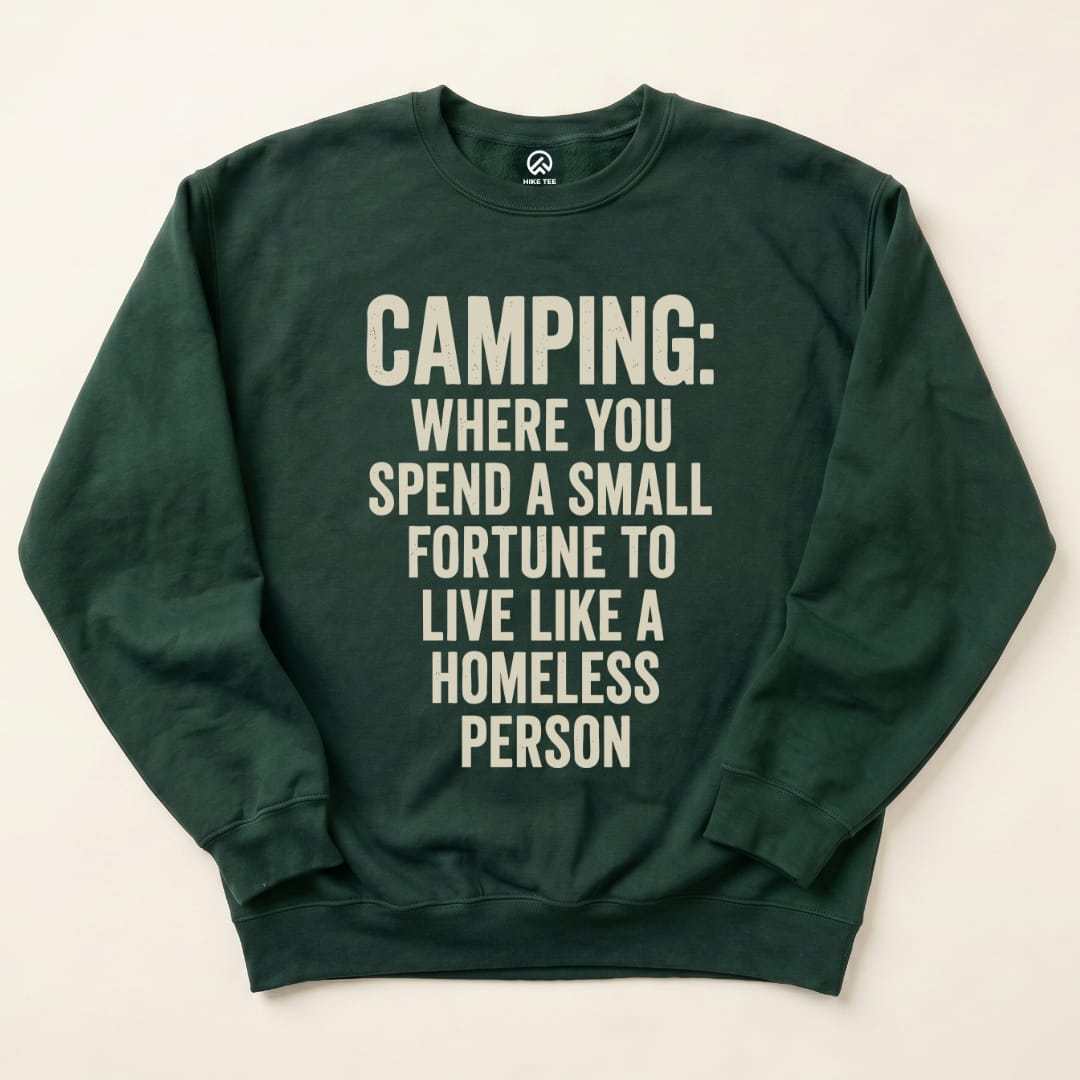 Camping Homeless Sweatshirt in Forest Green