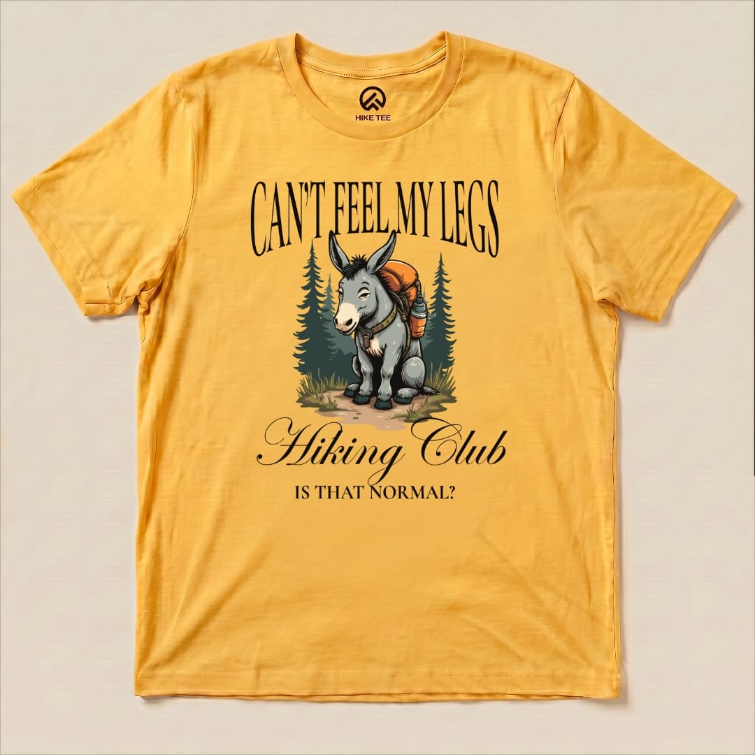 Can't Feel My Legs Club Shirt Hike Tee T-Shirt Gold / S