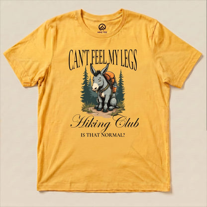 Can't Feel My Legs Club Shirt Hike Tee T-Shirt Gold / S