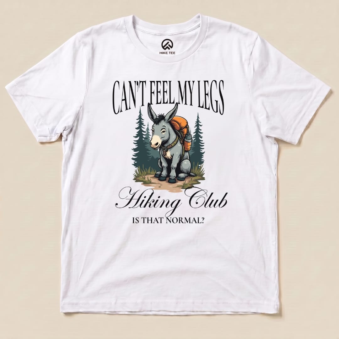 Can't Feel My Legs Club Shirt Hike Tee T-Shirt White / S