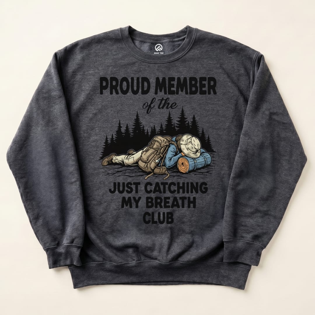 Catching My Breath Sweatshirt Hike Tee Sweatshirt Dark Heather / S