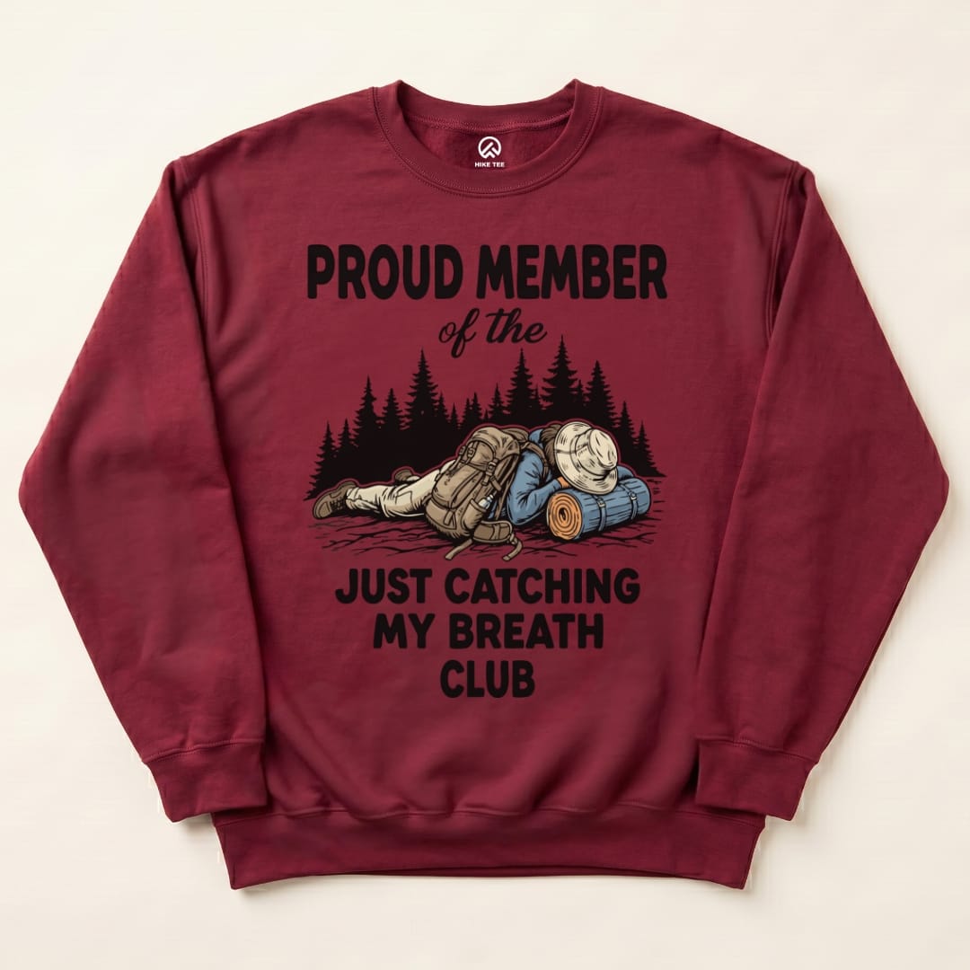 Catching My Breath Sweatshirt Hike Tee Sweatshirt Maroon / S