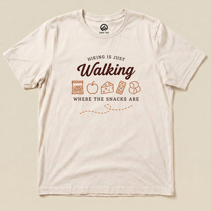 Natural Hiking Is Just Walking Where the Snacks Are Shirt with a trail snacks graphic