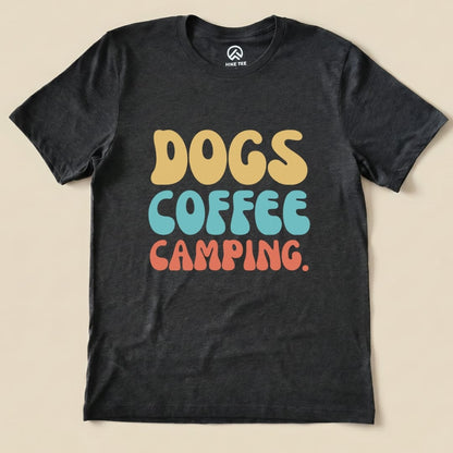 Dogs Coffee Camping Shirt Hike Tee T-Shirt Dark Grey Heather / S