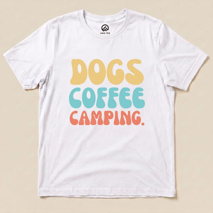 Dogs Coffee Camping Shirt Hike Tee T-Shirt White / S