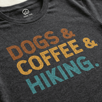 Hike Tee T-Shirt Dogs & Coffee & Hiking Shirt