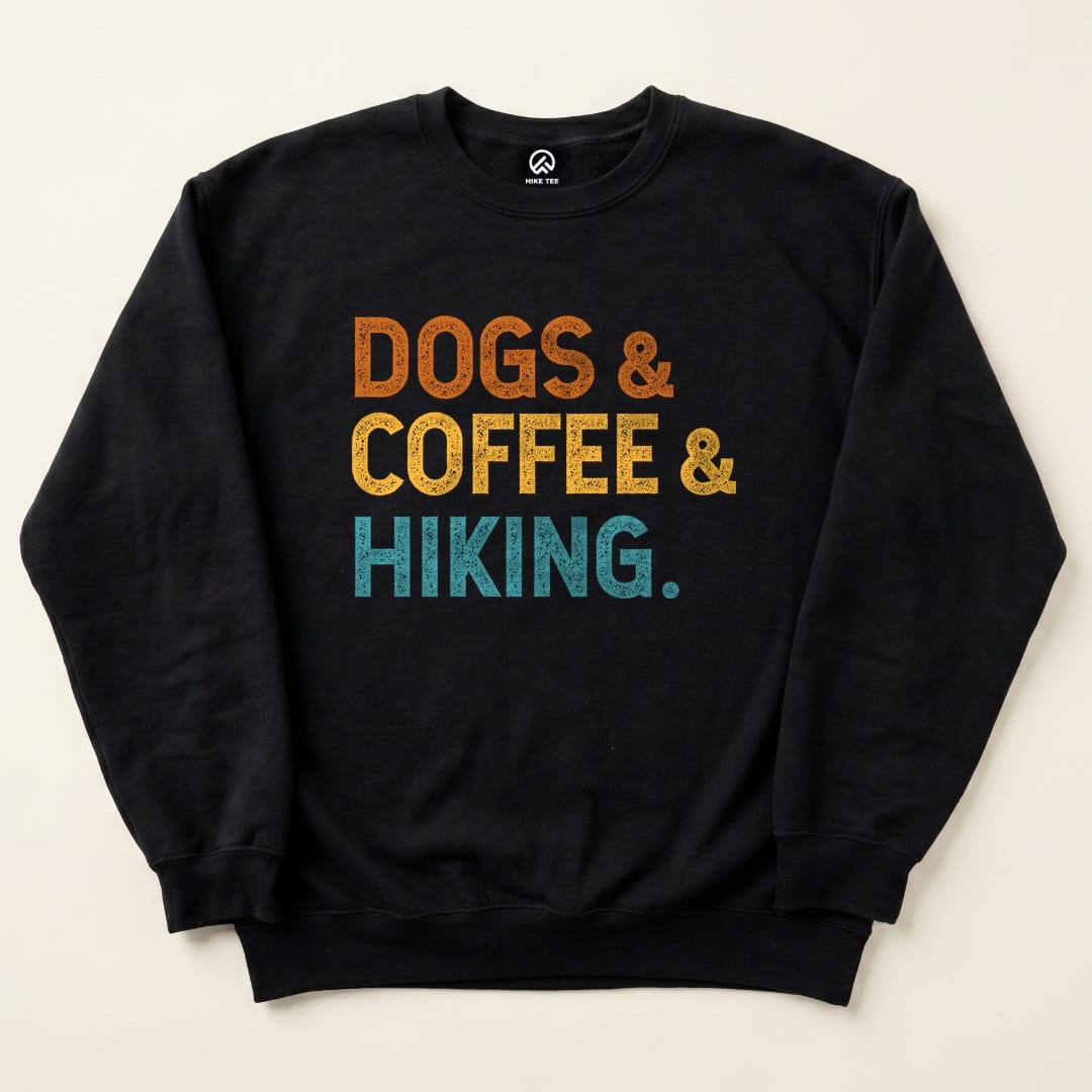 Dogs & Coffee & Hiking Sweatshirt - Black