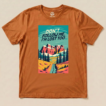 Hike Tee T-Shirt Autumn / S Don't Follow Me Shirt