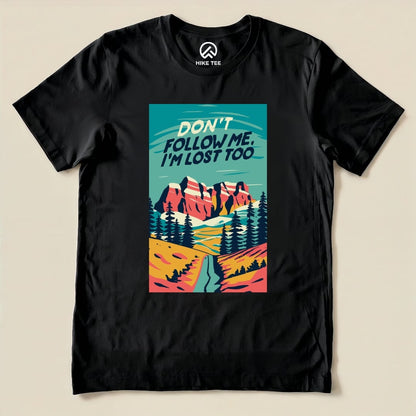 Hike Tee T-Shirt Black / S Don't Follow Me Shirt