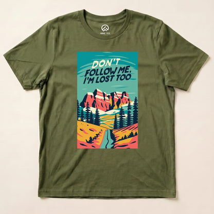 Hike Tee T-Shirt Military Green / S Don't Follow Me Shirt
