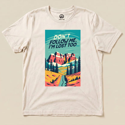 Hike Tee T-Shirt Natural / S Don't Follow Me Shirt
